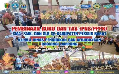 Kepala Dinas Pendidikan dan Kebudayaan Provinsi Lampung Berikan Pembinaan Guru dan Tenaga Administrasi Sekolah SMA, SMK, dan SLB Se-Kabupaten Pesisir Barat